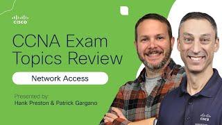 Get Hands-On with Network Access | CCNA 1.1 Exam Topics