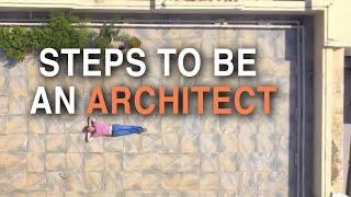 Steps To Be An Architect