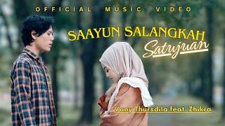 Vany Thursdila Feat Zhikra - Saayun Salangkah Satujuan (Official Music Video)