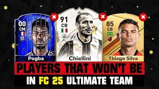 PLAYERS THAT WON’T BE IN FIFA 25 (EA FC 25)!  ft. Chiellini, Pogba, Silva… etc