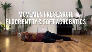 MOVEMENT RESEARCH: FLOOR ENTRY & ACRO FOUNDATIONS