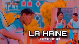 La Haine Épisode #1 •Leo/ Midoo/ Zazou/ Andy/ Black/Michou