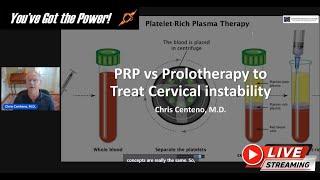 PRP vs Prolotherapy to Treat Cervical Instability