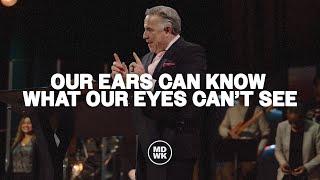 Our Ears Can Know What Our Eyes Can't See |  Tim Dilena