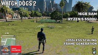 WATCH DOGS 2 - RYZEN 5 5500U - 16GB RAM - VEGA 7 - 1080P HIGH - LSFG