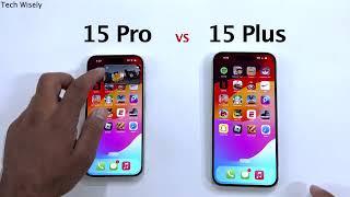 iPhone 15 Pro vs 15 Plus - Speed Performance Test