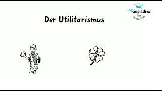 Ethische Modelle: Der Utilitarismus