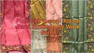 Pure Silk Tussar Tussar Parsi Embroidery Work Saree|Silk Mark Certified | Contact 6204444367 For Buy