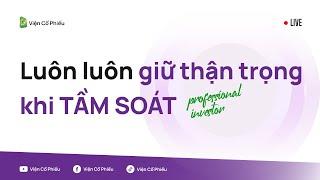 Luôn luôn giữ thận trọng khi TẦM SOÁT