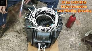 37 kw Three phase motor winding  l 50 एचपी मोटर वाइंडिंग l connection l connection lead welding