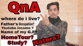 My first QnA || Most demanded video || Answered most asked questions.