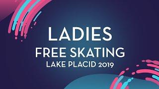 Alysa Liu (USA)| Ladies Free Skating | Lake Placid 2019