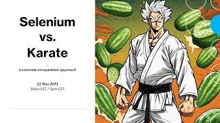 Selenium vs. Karate - a concrete comparative approach