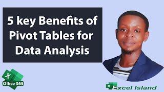 5 Benefits of Microsoft Excel Pivot Tables