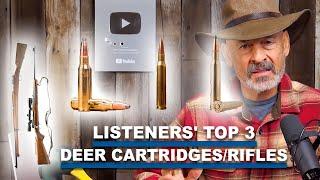 Eps 389: Side-Mounted Scope Problems, You Favorite Deer Cartridges, & Hunting With Your Dad