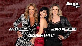 Adela Micha, Susana Zabaleta y Rebecca De Alba | Saga Live