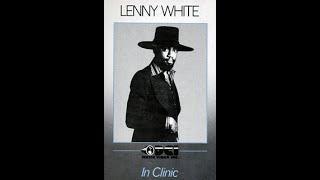 Lenny White-In Clinic (1983) Pt.1 (Best Picture & Sound Quality!)