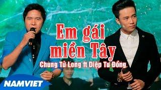 Em Gái Miền Tây - Chung Tử Long, Diệp Tư Đồng [MV HD OFFICIAL]