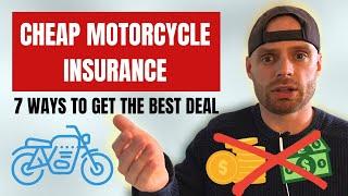 Cheap Motorcycle Insurance | 7 Ways To Get The Best Deal