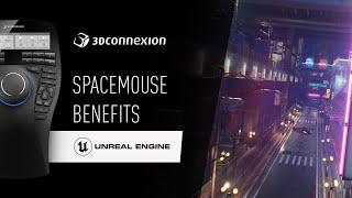 Unreal Engine x 3Dconnexion - SpaceMouse benefits and features