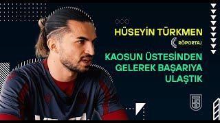 Hüseyin Türkmen Yeni Şafak Spor'a konuştu: Kaosun üstesinden gelerek başarılı olduk"