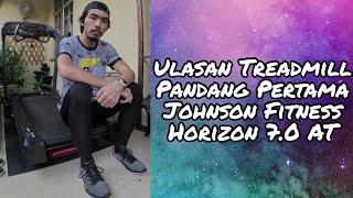 Ulasan Treadmill | Pandang Pertama Horizon Fitness 7.0 AT