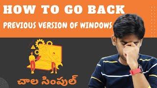 How to go back to Previous Windows | Downgrade to old Version of Windows