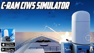 C-RAM CIWS simulator New Update Gameplay Android&Ios