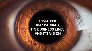 Discover BNP Paribas through its corporate film