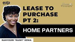 Lease to Purchase Part 2: Home Partners