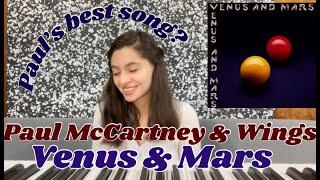 REACTING TO PAUL MCCARTNEY & WINGS VENUS AND MARS | SIDE II *SOME OF THE GREATEST MUSIC TO EXIST*