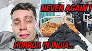 I almost DIED in INDIA !