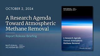 A Research Agenda Toward Atmospheric Methane Removal: Report Release Webinar