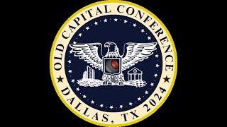 2024 Old Capital Conference Recap Video