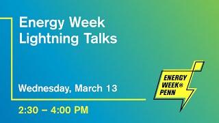 2024 Energy Week Lightning Talks