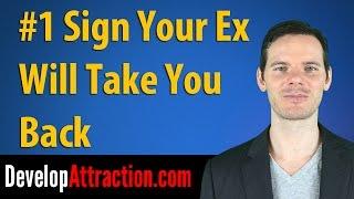 #1 Sign Your Ex Will Take You Back