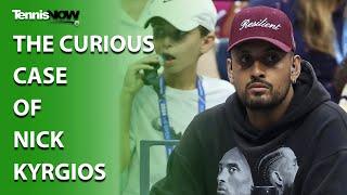 The Curious Case of Nick Kyrgios