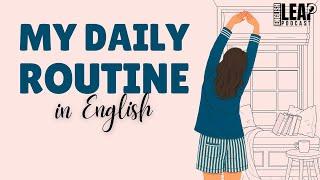English Podcast For Learning English | English Leap Podcast | Talk About Daily Routine in English