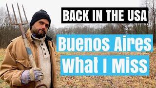 Everything I Miss from Buenos Aires | Back Home in the USA | Reverse Culture Shock?