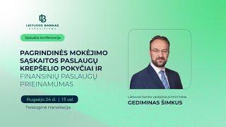 Pagrindinės mokėjimo sąskaitos paslaugų krepšelio pokyčiai ir finansinių paslaugų prieinamumas