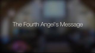 The Fourth Angel's Message - By Pastor Liviu Tudoroiu