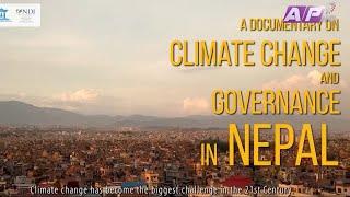 A Documentary on Climate Change and Governance in Nepal | AP1HD