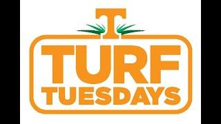 Drs. Wendell Hutchens and Hannah Smith x UT Turfgrass - TN Turf Tuesday: June 4, 2024