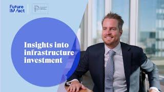 Career Insights: Insights into infrastructure investment