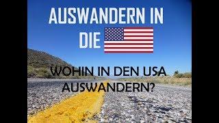 Auswanderung USA: Wohin in den USA auswandern?