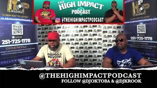 HIGH IMPACT PODCAST W/ DJ OKTOBA & DJ KROOK Talk TysonPaul, Coach Prime, NBA Youngboy and more