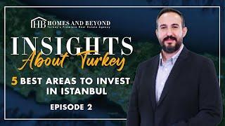 Best 5 Areas to Invest in Istanbul | Homes and Beyond