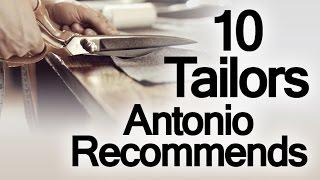 10 Custom Tailors Antonio Recommends | Best Bespoke Tailor & Made To Measure Clothiers