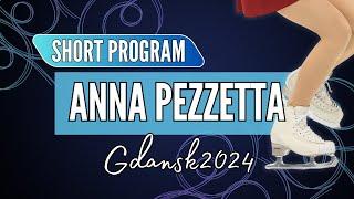 Anna PEZZETTA (ITA) | Junior Women Short Program | Gdansk 2024