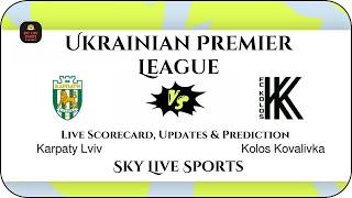 Don't Miss it! Karpaty vs Kolos Kovalivka | Ukrainian Premier League, Ukraine Europe #live #football